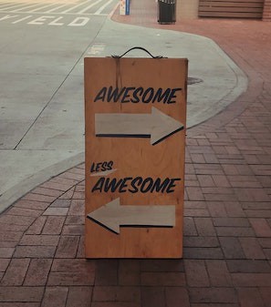 Sign that says awesome and less awesome